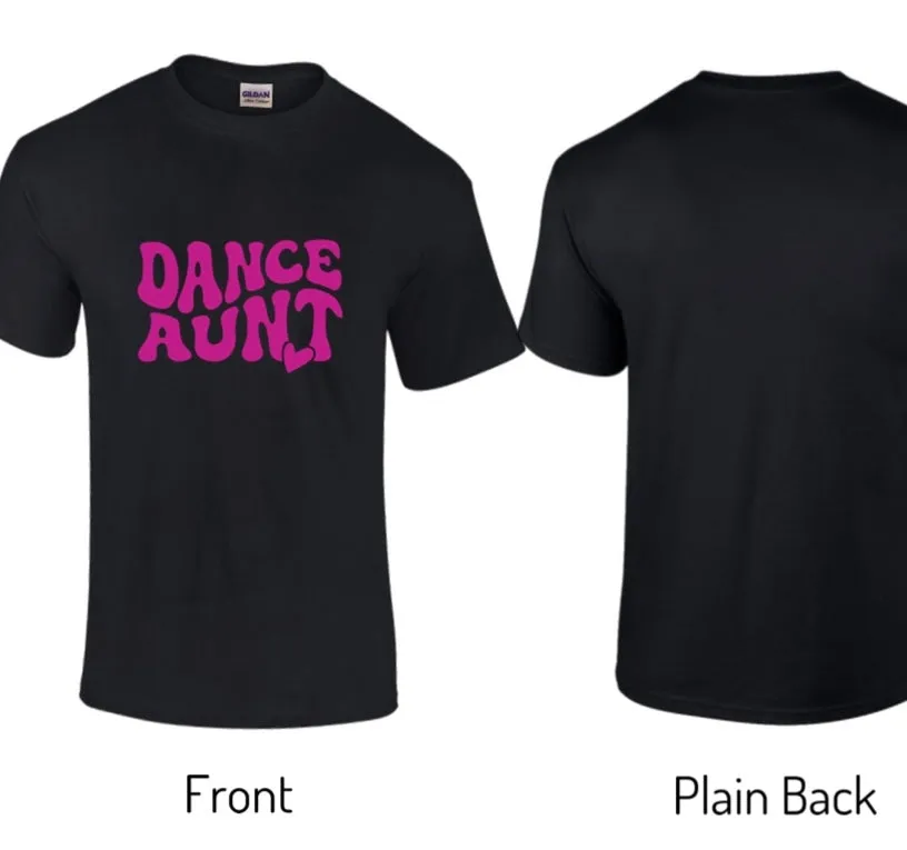 Dance Aunt Tee - Unisex Tee